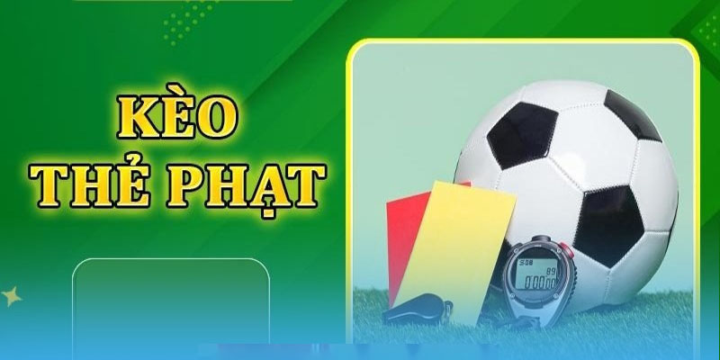 Kèo thẻ phạt